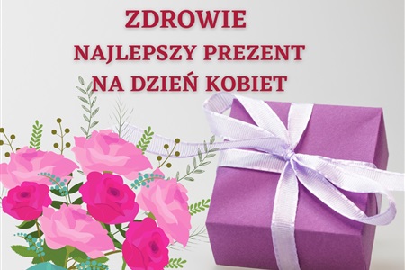 Badania profilaktyczne - najlepszy prezent na Dzień Kobiet!