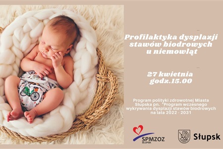 Bezpłatne spotkania dla kobiet w ciąży w zakresie profilaktyki dysplazji stawów biodrowych