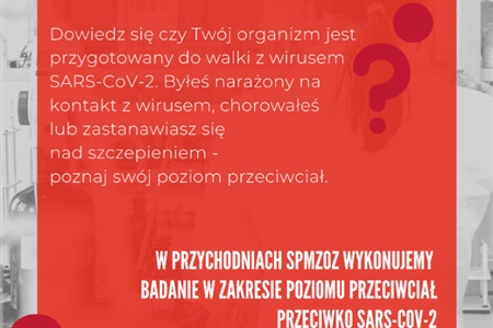 Poznaj swój poziom przeciwciał przeciw SARS-CoV-2 !