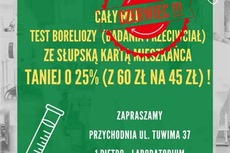 Testy boreliozy - Zbadaj się !  - RÓWNIEŻ W CZERWCU !!