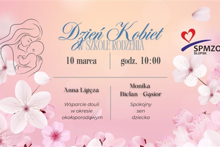 Zapraszamy na Dzień Kobiet w Szkole Rodzenia